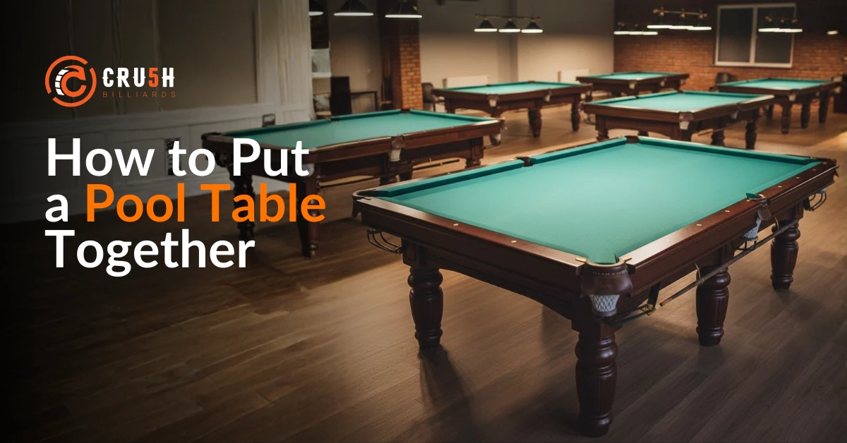 How to put a pool table together